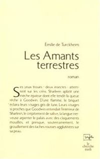 Emilie De Turckheim - Les Amants terrestres