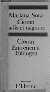 Couverture du livre Cioran jadis et naguère - Emil Cioran - Mariana Sora