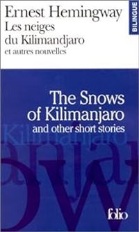 Couverture du livre Les neiges du Kilimandjaro et autres nouvelles - Ernest Hemingway