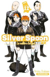 Hiromu Arakawa - Silver Spoon - La cuillère d'argent - tome 12 