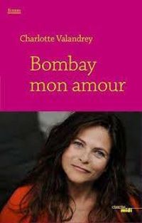 Charlotte Valandrey - Bombay Mon Amour