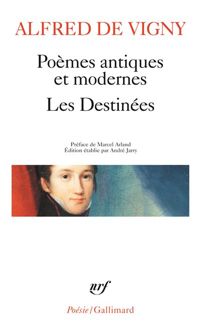 Couverture du livre Poèmes antiques et modernes - Les Destinées- - Alfred De Vigny