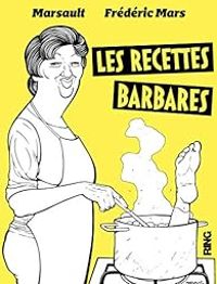 Frederic Mars - Les recettes barbares