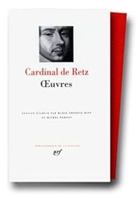 Couverture du livre Oeuvres - Le Cardinal De Retz