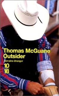 Thomas Mcguane - Outsider