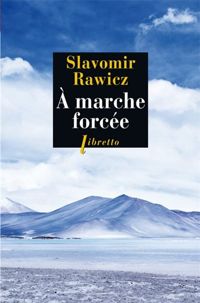 Couverture du livre A marche forcée  - Slavomir Rawicz