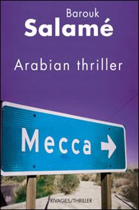 Barouk Salame - Vincent Colonna - Arabian thriller