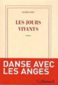 Couverture du livre Les jours vivants - Ananda Devi