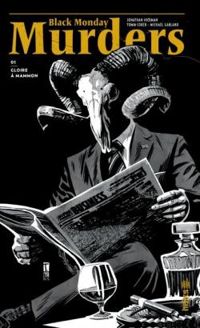 Jonathan Hickman - Tomm Coker - Michael Garland - Black Monday Murders