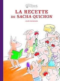 Anais Vaugelade - La recette de Sacha Quichon