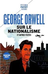 Couverture du livre Sur le nationalisme et autres textes - George Orwell