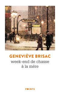 Couverture du livre Week-end de chasse à la mère - Genevieve Brisac