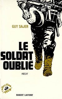 Guy Sajer - Le Soldat oublié