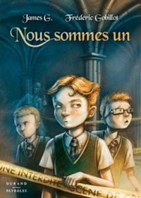 Couverture du livre Nous sommes un - Frederic Gobillot - James G