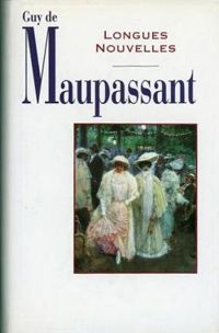 Couverture du livre Longues nouvelles - Guy De Maupassant