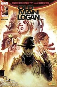 Brian Michael Bendis - Secret Wars : Old Man Logan 1