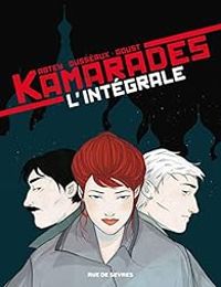 Couverture du livre Kamarades - Intégrale - Mayalen Goust