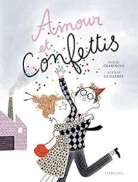 Emilie Chazerand - Amour et confettis