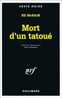 Couverture du livre Mort d'un tatoué - Ed Mcbain