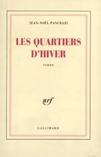 Couverture du livre Les quartiers d'hiver - Jean Nol Pancrazi