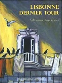 Jorge Zentner - Lisbonne, dernier tour