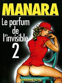 Milo Manara - Le Parfum de l'invisible