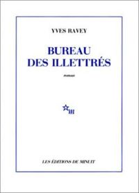 Couverture du livre Bureau des illettrés - Yves Ravey