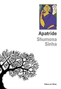 Shumona Sinha - Apatride