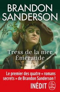 Couverture du livre Tress de la mer émeraude - Brandon Sanderson