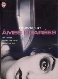 Christopher Pike - Ames égarées