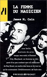 James M Cain - La femme du magicien