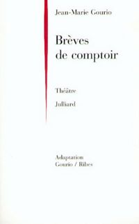 Jean-marie Gourio - Brèves de comptoir