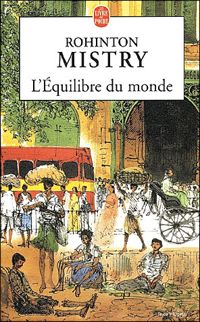 Couverture du livre L'Equilibre du monde - Rohinton Mistry