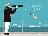 Jean Michel Billioud - Le capitaine au long cours