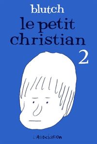 Blutch - Le petit Christian