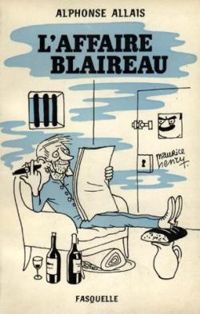 Couverture du livre L'affaire Blaireau - Alphonse Allais