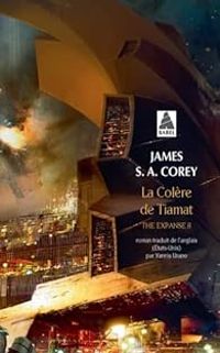 James Sa Corey - La colère de Tiamat