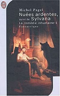 Couverture du livre Nuées ardentes suivi de Sylvana - Michel Pagel