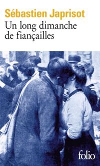 Couverture du livre Un long dimanche de fiançailles  - Sebastien Japrisot