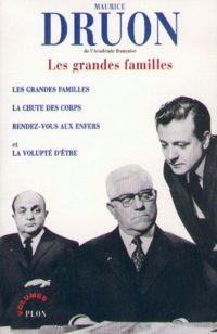 Couverture du livre Les grandes familles - Maurice Druon - Druon Maurice