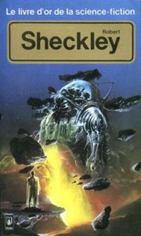 Michel Demuth - Robert Sheckley Le livre d'or de la science