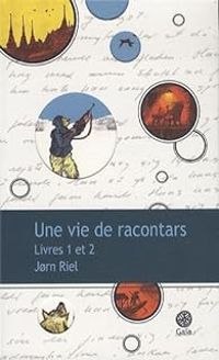 Couverture du livre Une vie de racontars  - Jorn Riel