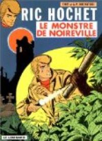 Couverture du livre Le Monstre de Noireville - Tibet 