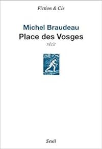 Michel Braudeau - Place des Vosges