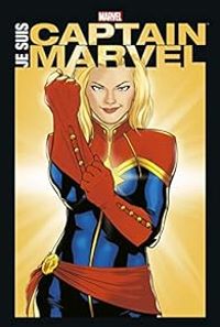 Couverture du livre Je suis Captain Marvel - Panini 