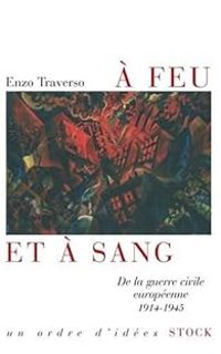 Couverture du livre A feu et à sang  - Enzo Traverso