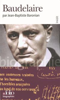 Couverture du livre Baudelaire - Jean Baptiste Baronian