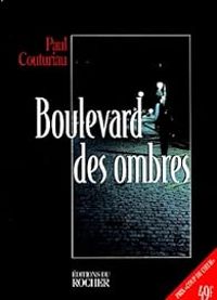 Paul Couturiau - Boulevard des ombres