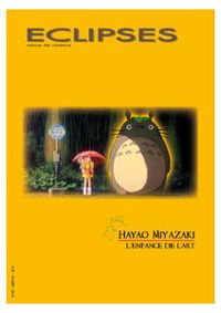 Hayao Miyazaki - Hayao Miyazaki : L'enfance de l'art