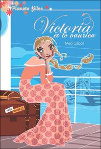 Couverture du livre Victoria et le vaurien - Meg Cabot